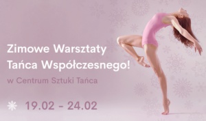 Zimowe Warsztaty Tańca Współczesnego