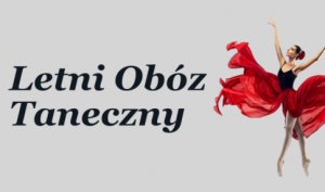 Letni Obóz Taneczny 2019