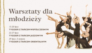 Wakacyjne warsztaty taneczne dla młodzieży na Wielopolu!